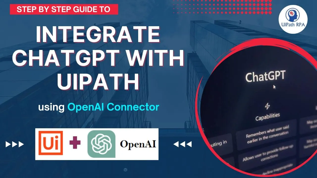 Integrating ChatGPT with UiPath using Open AI Connector | GPTool4u